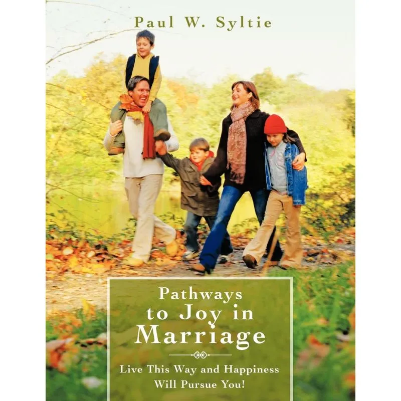 Pathways to Joy in Marriage