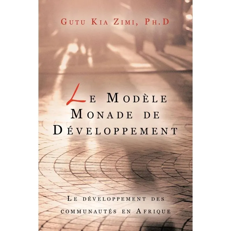 Le Modele Monade de Developpement