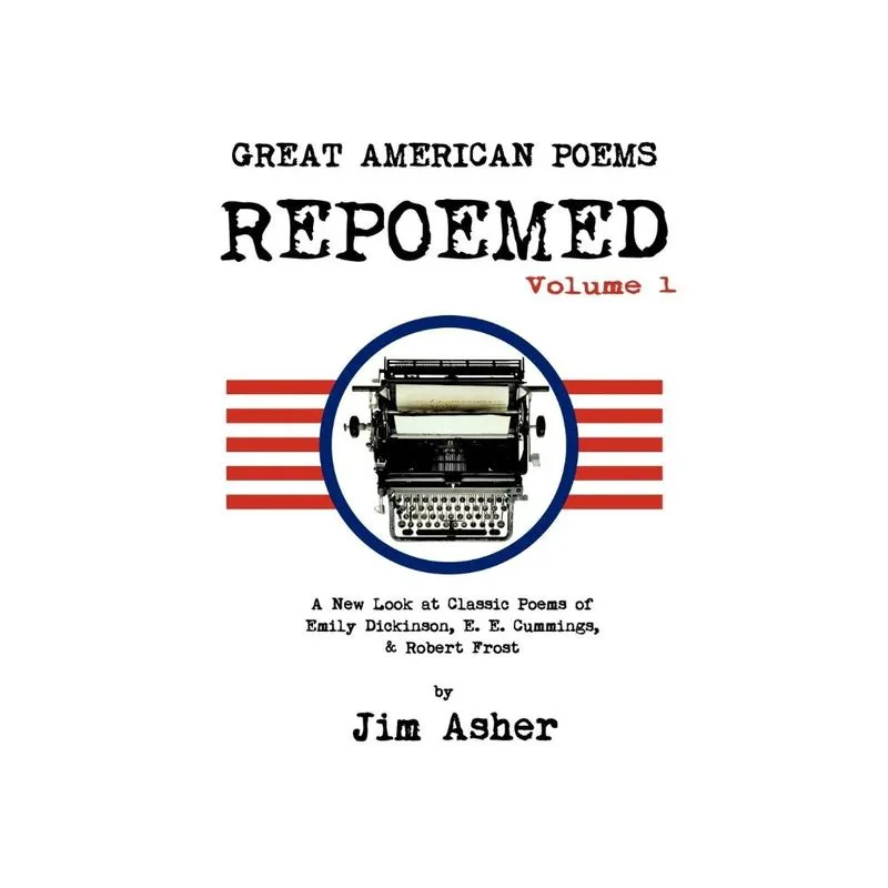 GREAT AMERICAN POEMS - REPOEMED