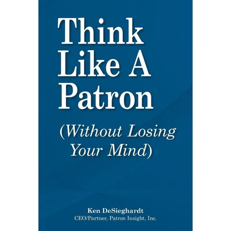Think Like a Patron