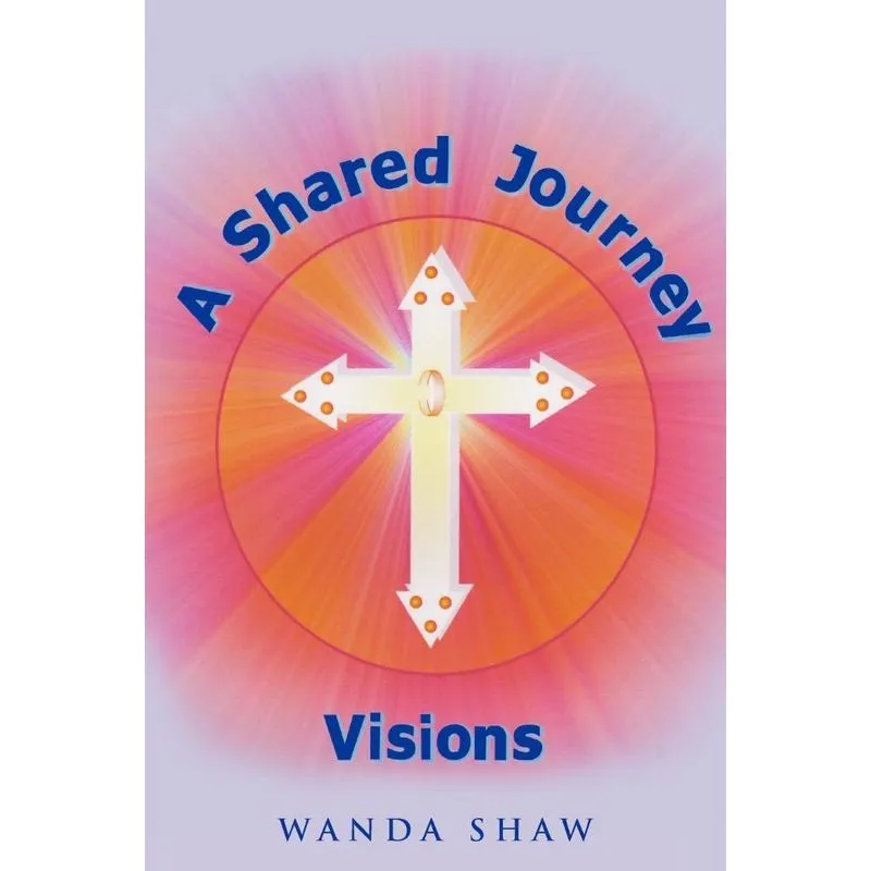 A Shared Journey Visions