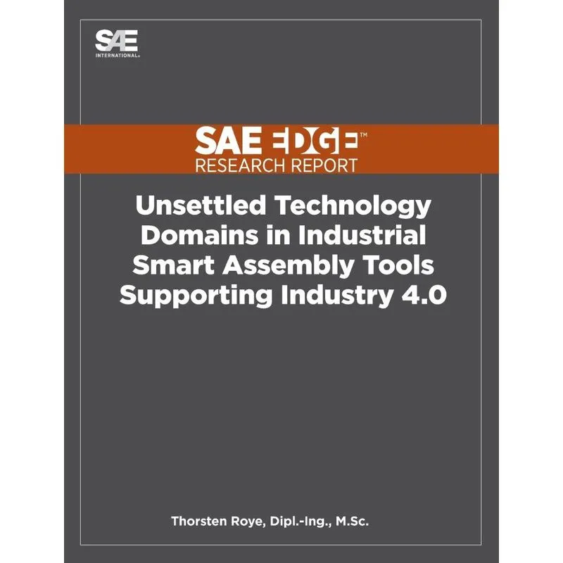 Unsettled Technology Domains in Industrial Smart Assembly T