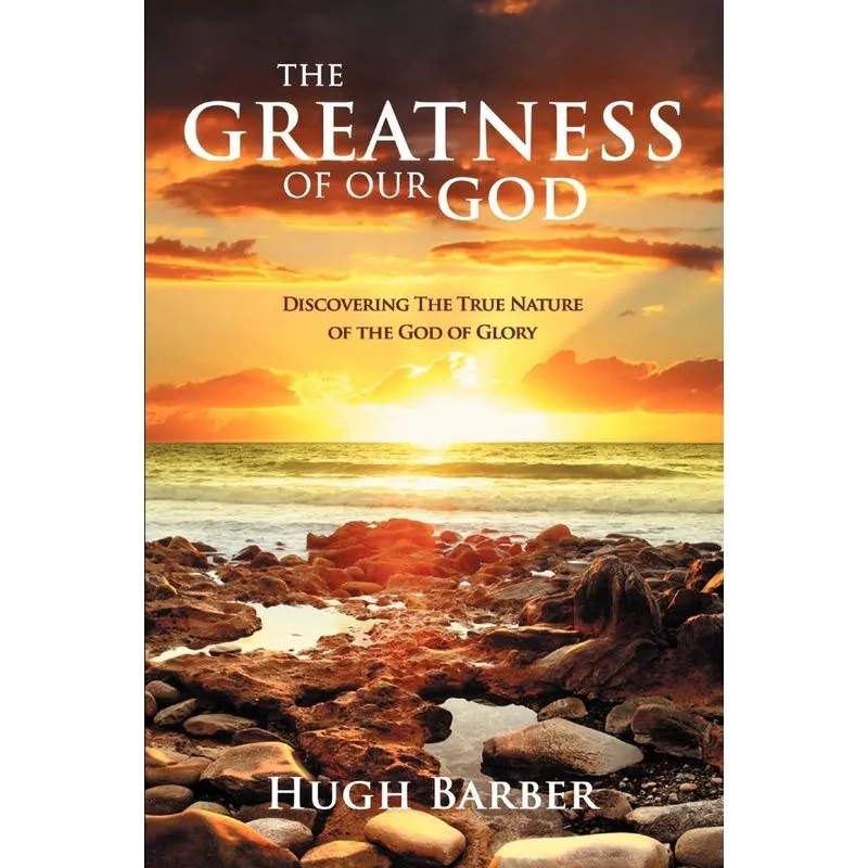 The Greatness of our God