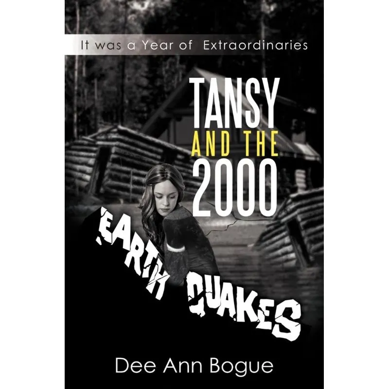 Tansy and the 2,000 Earthquakes