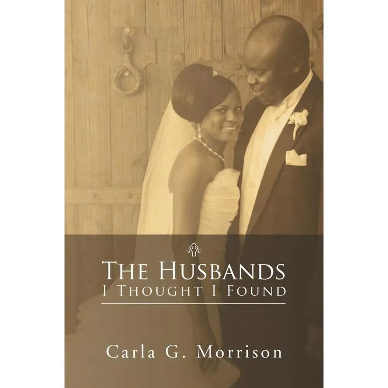 The Husbands I Thought I Found