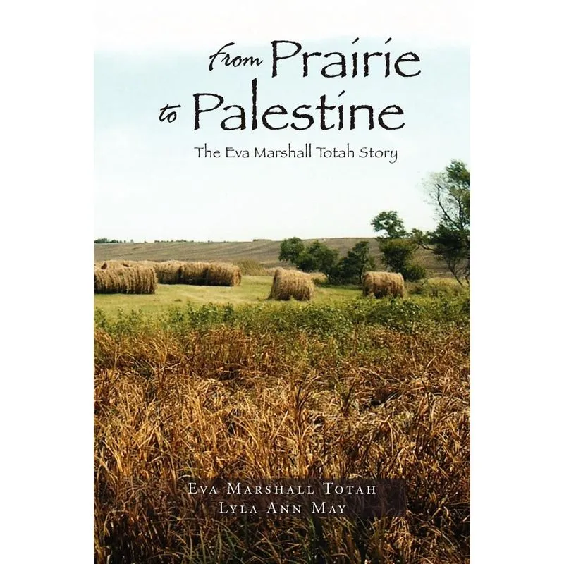 From Prairie to Palestine