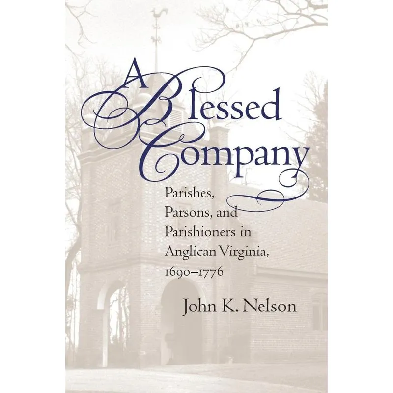 A Blessed Company