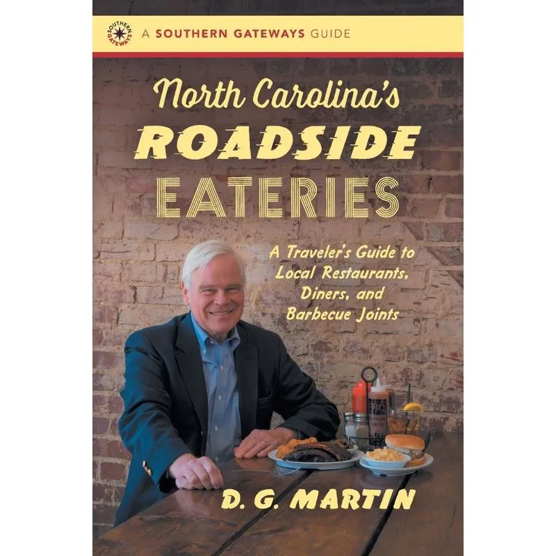 North Carolinas Roadside Eateries