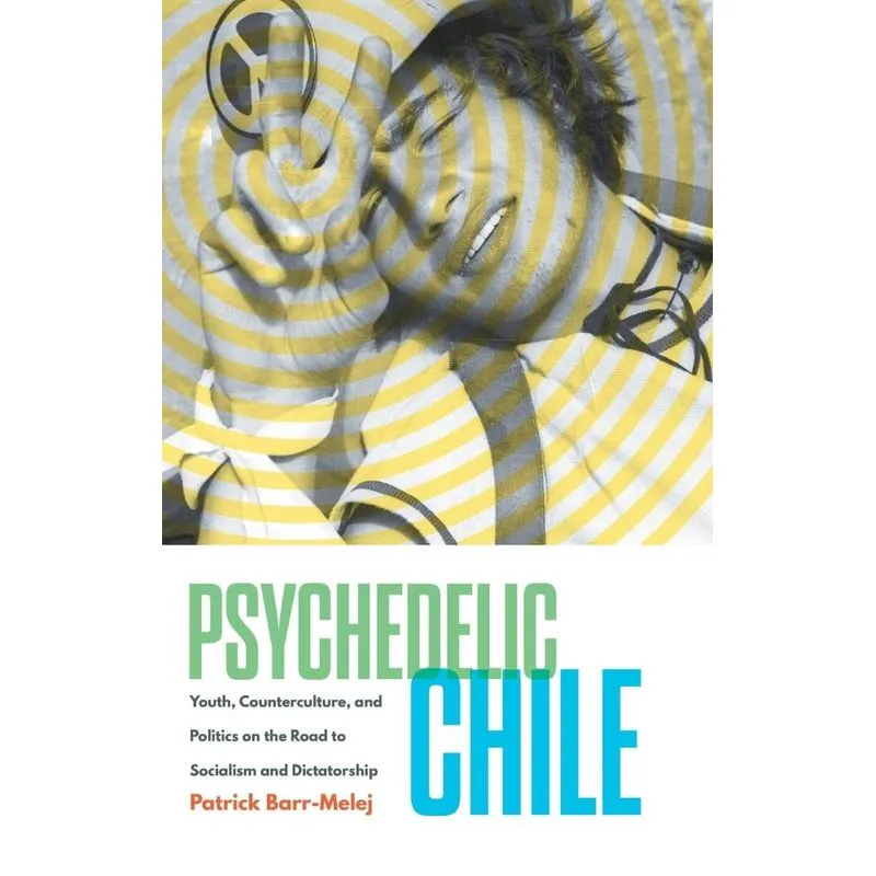 Psychedelic Chile