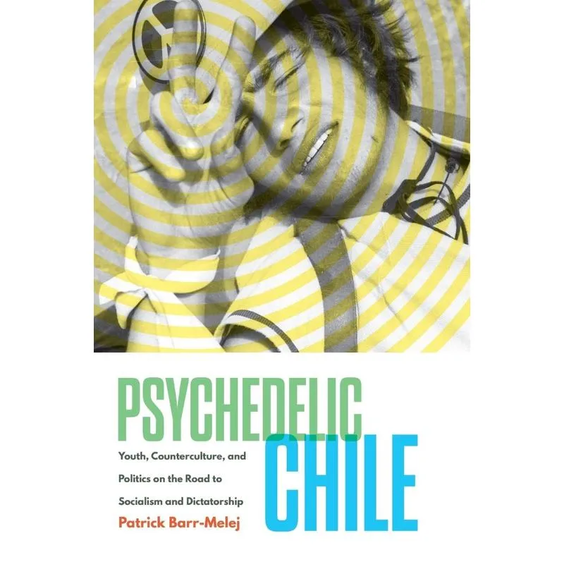 Psychedelic Chile
