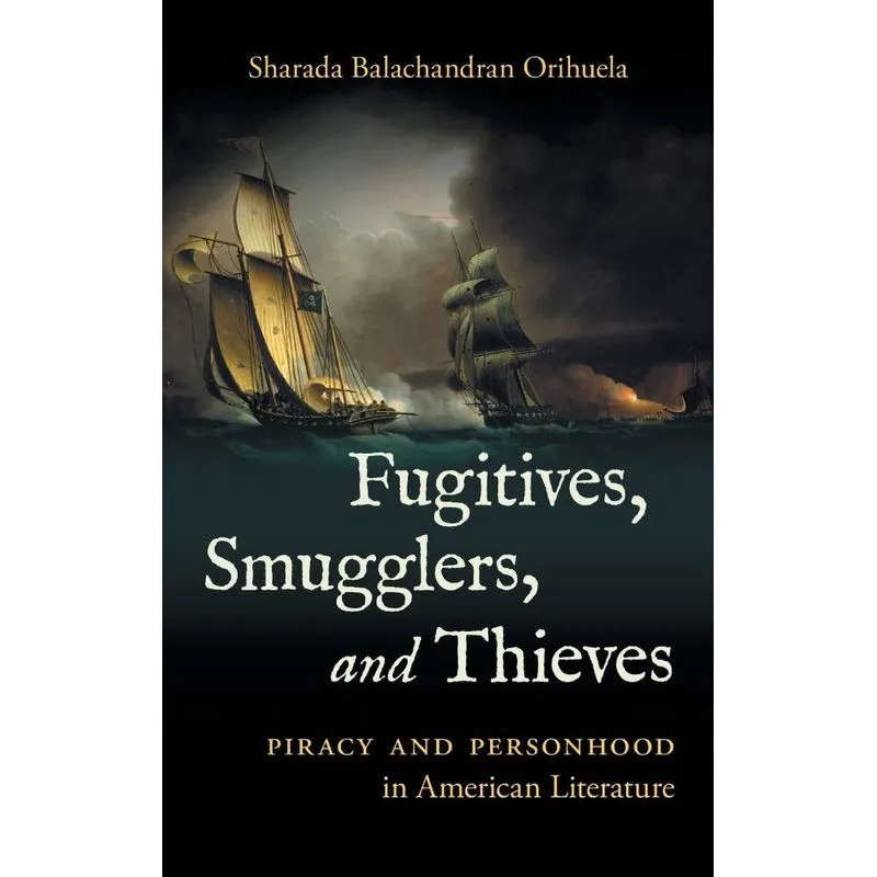 Fugitives, Smugglers, and Thieves