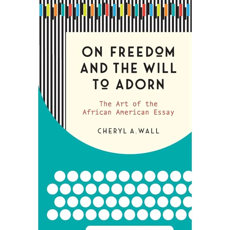 On Freedom and the Will to Adorn