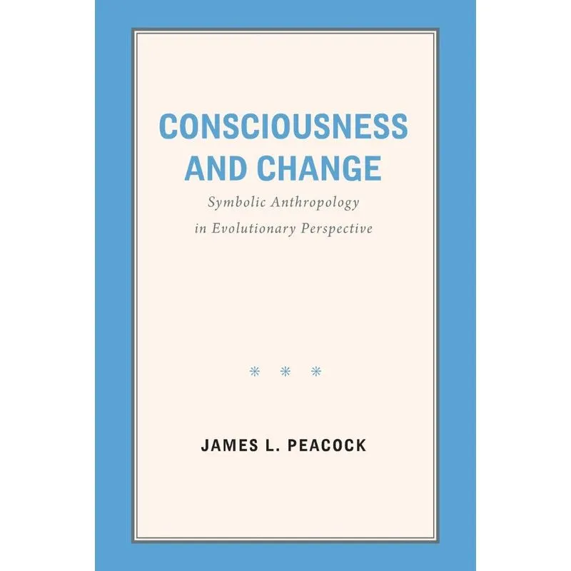 Consciousness and Change