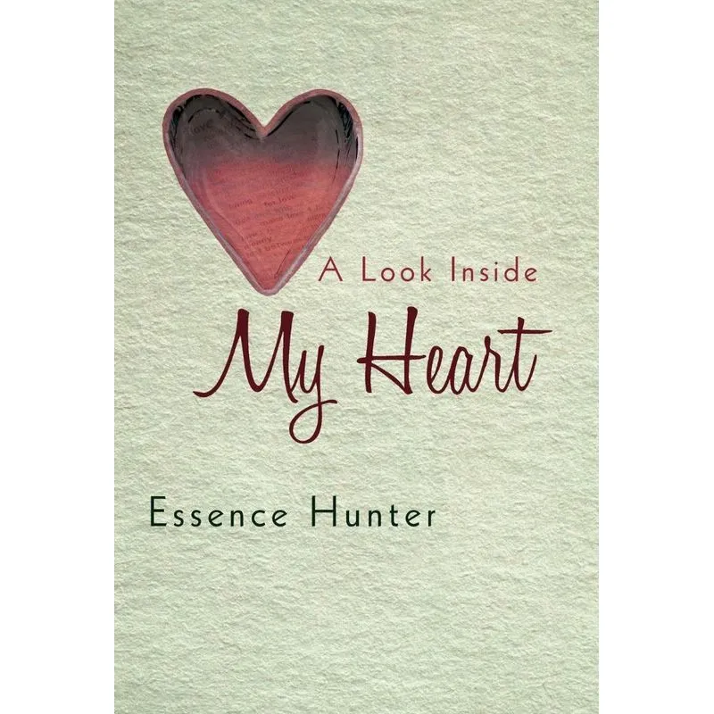 A Look Inside My Heart
