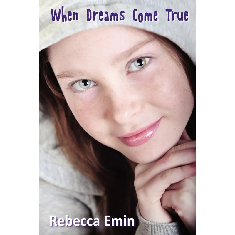When Dreams Come True