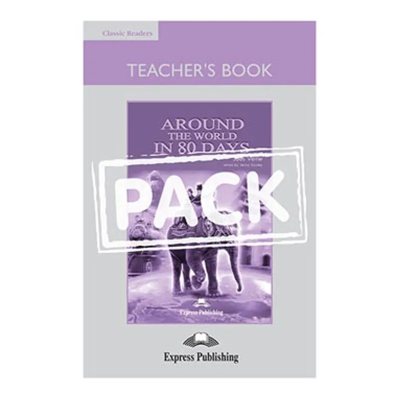 AROUND THE WORLD IN 80 DAYS - TEACHER'S BOOK WITH BOARD GAME - CLASSIC READERS - LEVEL 2