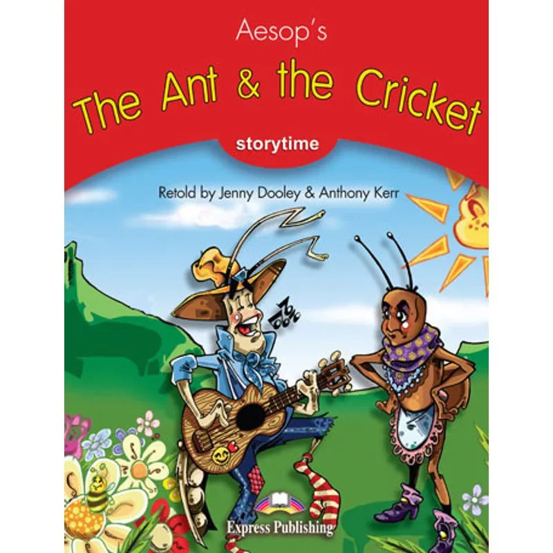 ANT & THE CRICKET, THE - PUPIL'S BOOK WITH CROSS-PLATFORM APPLICATION