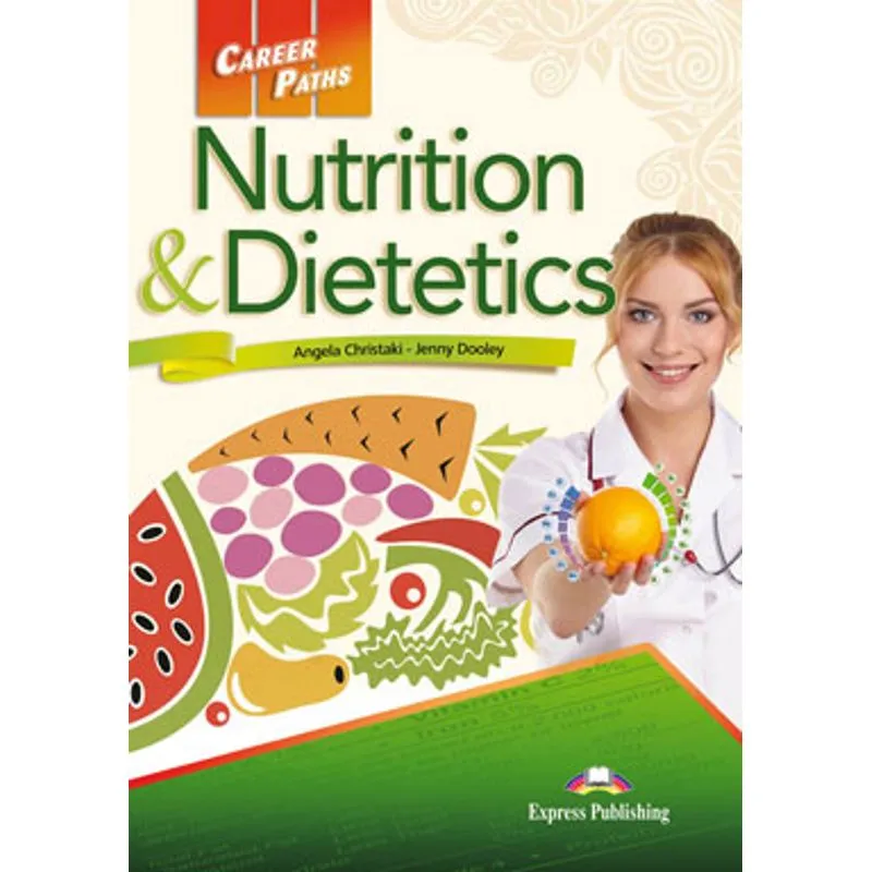 CAREER PATHS NUTRITION & DIETETICS - STUDENT'S BOOK WITH DIGIBOOK APPLICATION