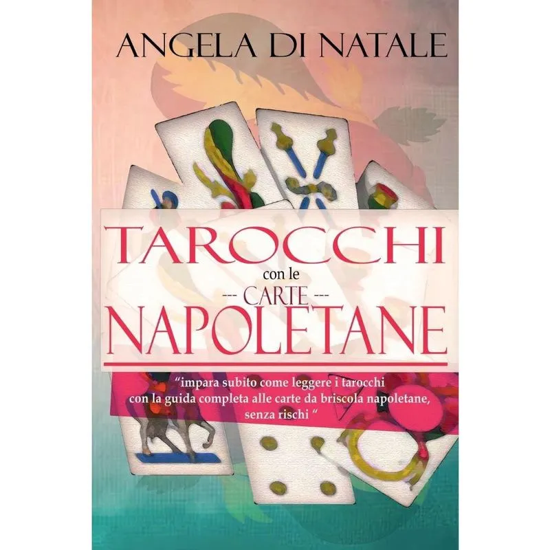 I Tarocchi con le Carte Napoletane
