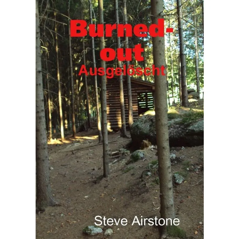 Burned-Out/Ausgeloscht