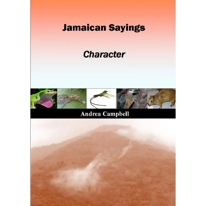 Jamaican Sayings - Character
