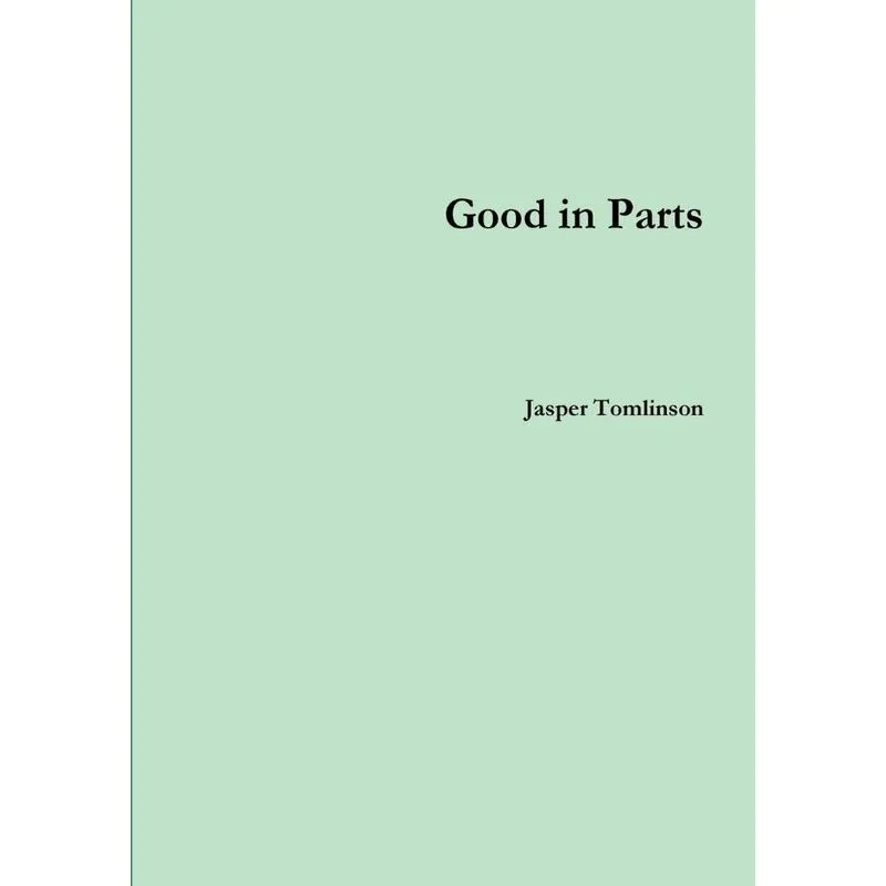 Good in Parts