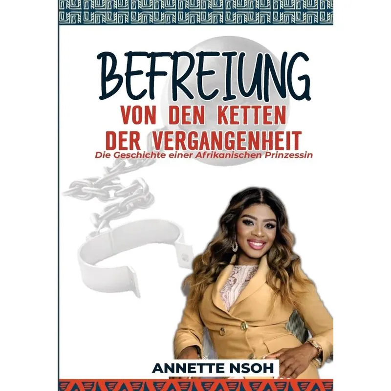 Befreiung Von Den Ketten Der Vergangenheit