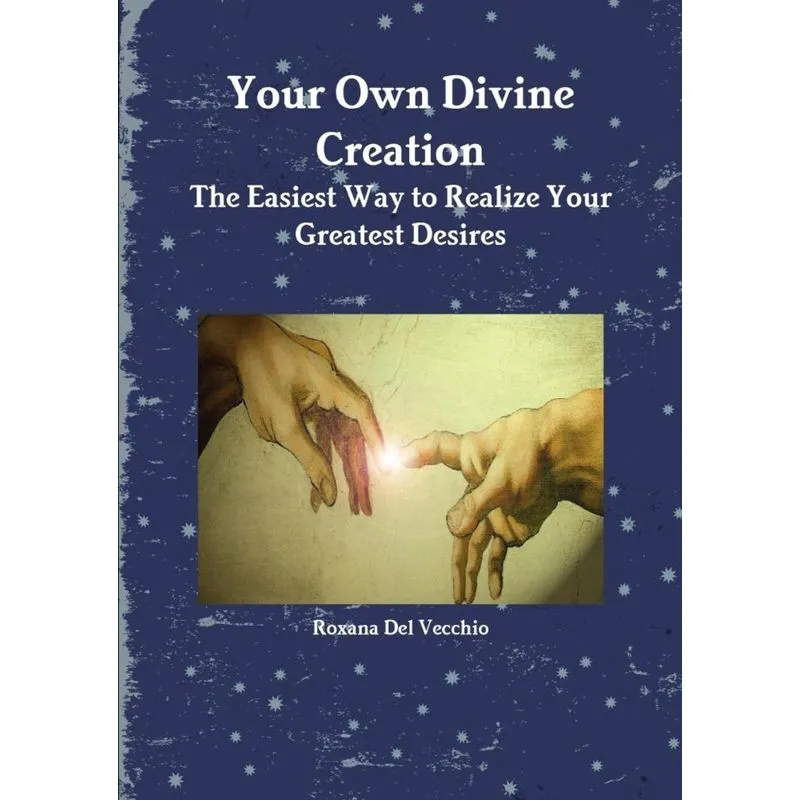 Your Own Divine Creation