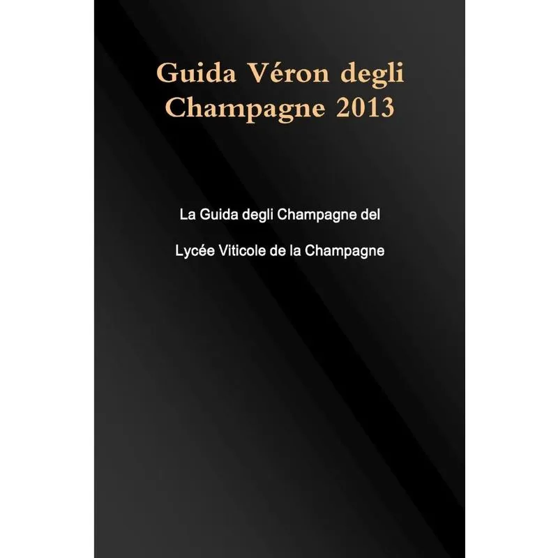 Guida Véron degli Champagne 2013