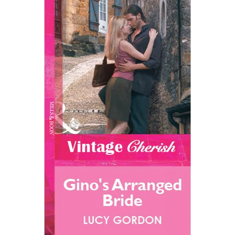 Gino's Arranged Bride (Mills & Boon Cherish)