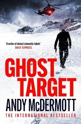 Ghost Target: The Explosive and Action-Packed Thriller Paperback