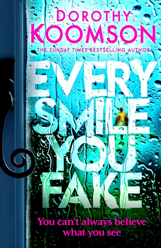 Every Smile You Fake