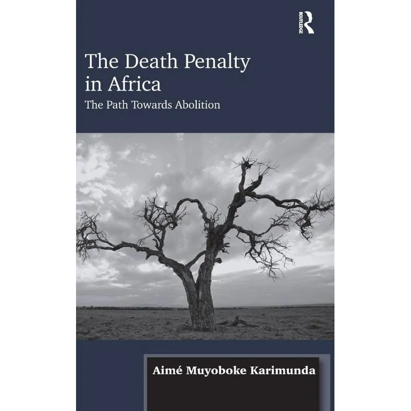 The Death Penalty in Africa