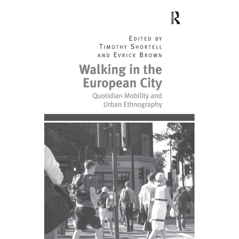 Walking in the European City
