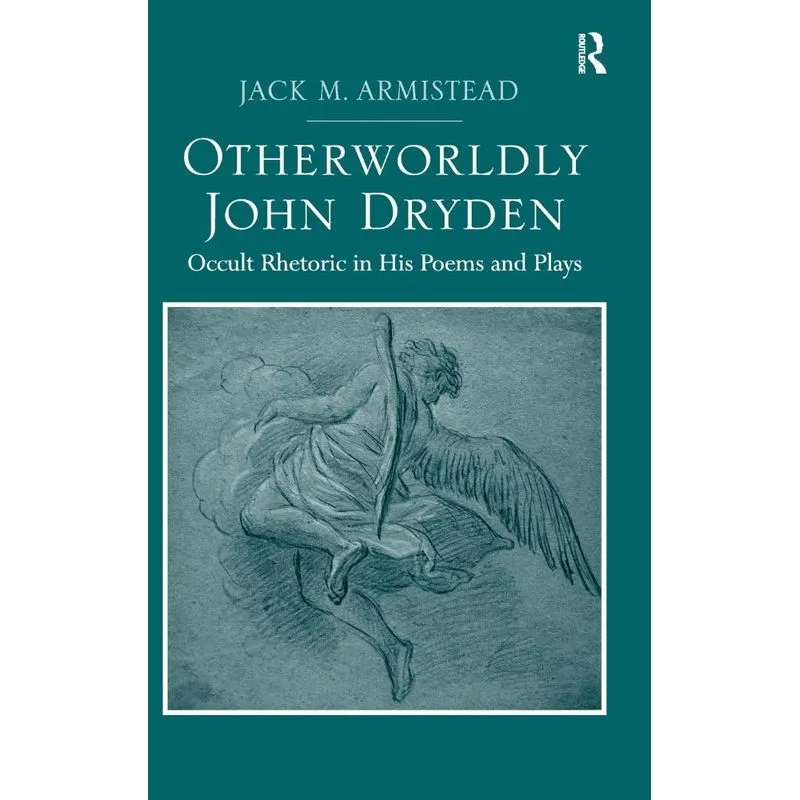 Otherworldly John Dryden