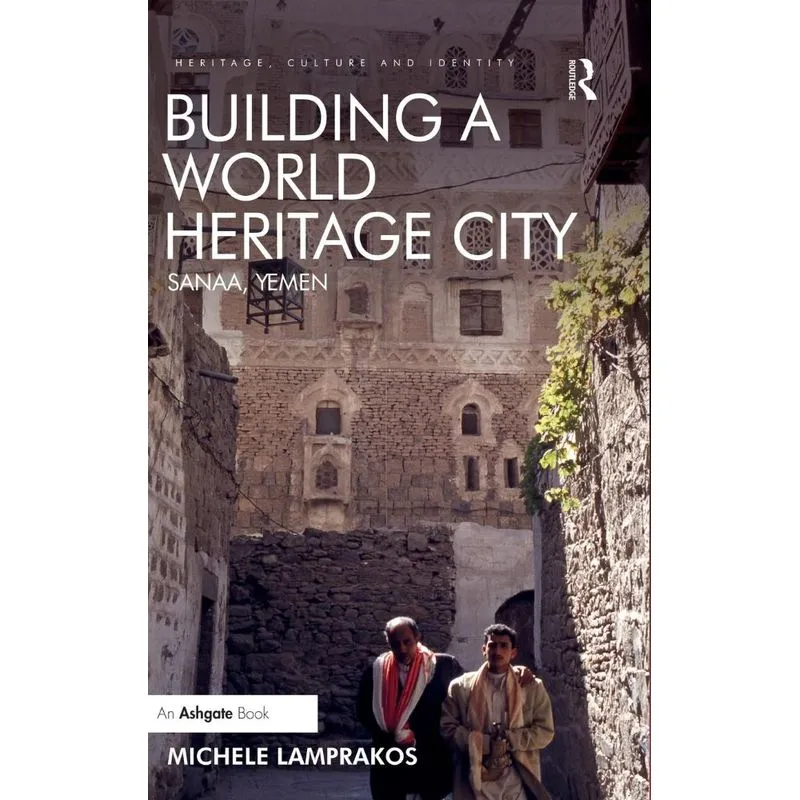 Building a World Heritage City
