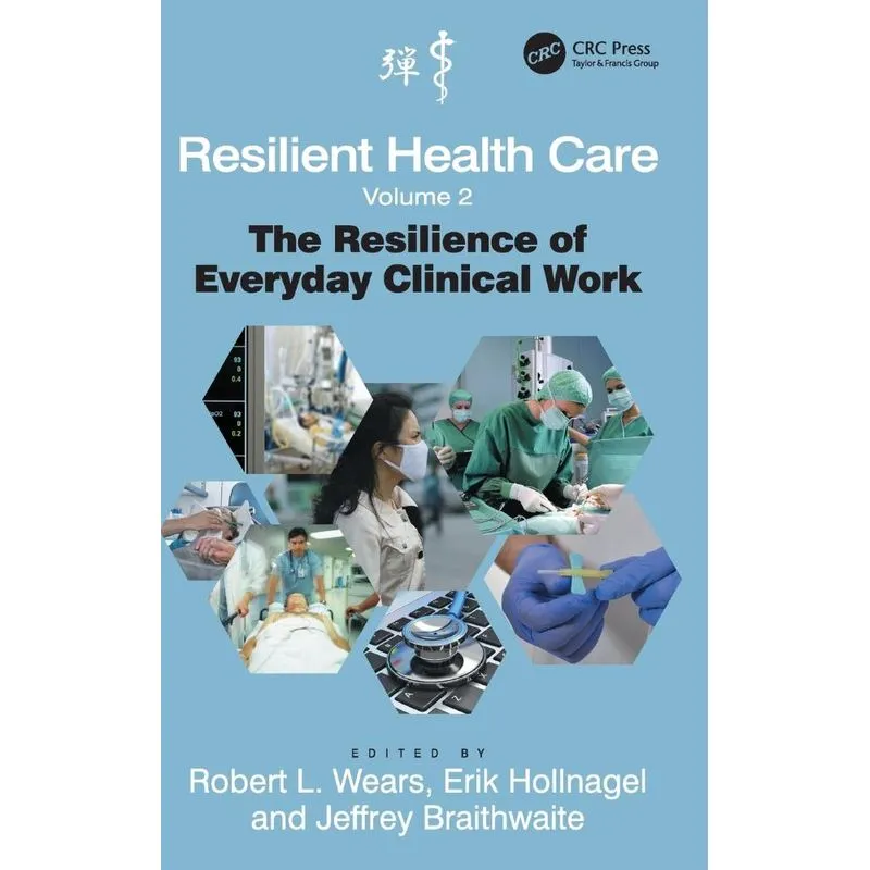 Resilient Health Care, Volume 2