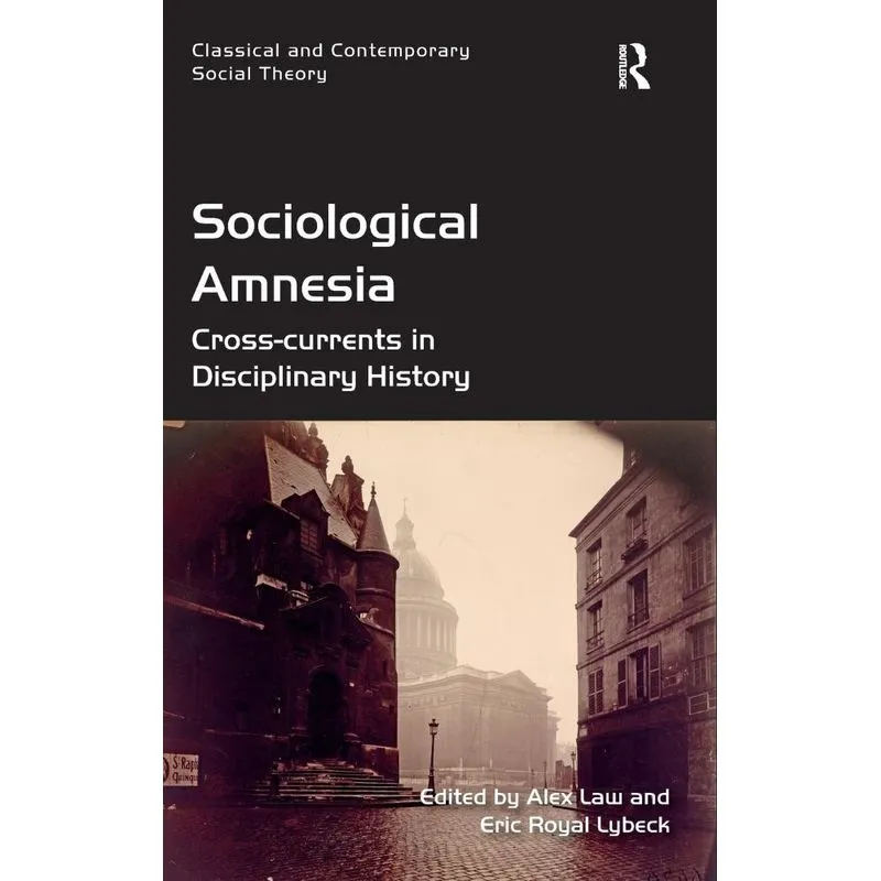 Sociological Amnesia