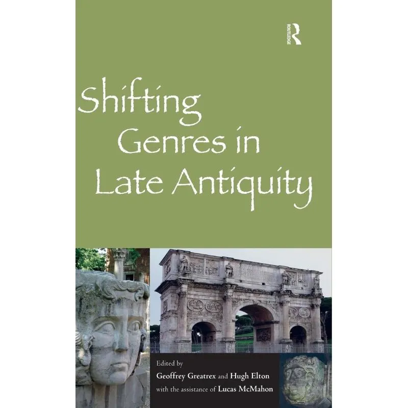 Shifting Genres in Late Antiquity
