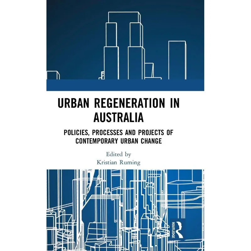 Urban Regeneration in Australia