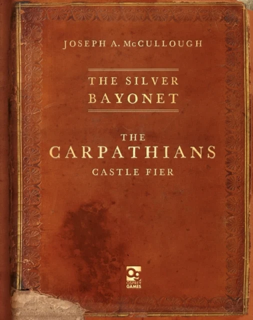 Silver Bayonet: The Carpathians: Castle Fier, The