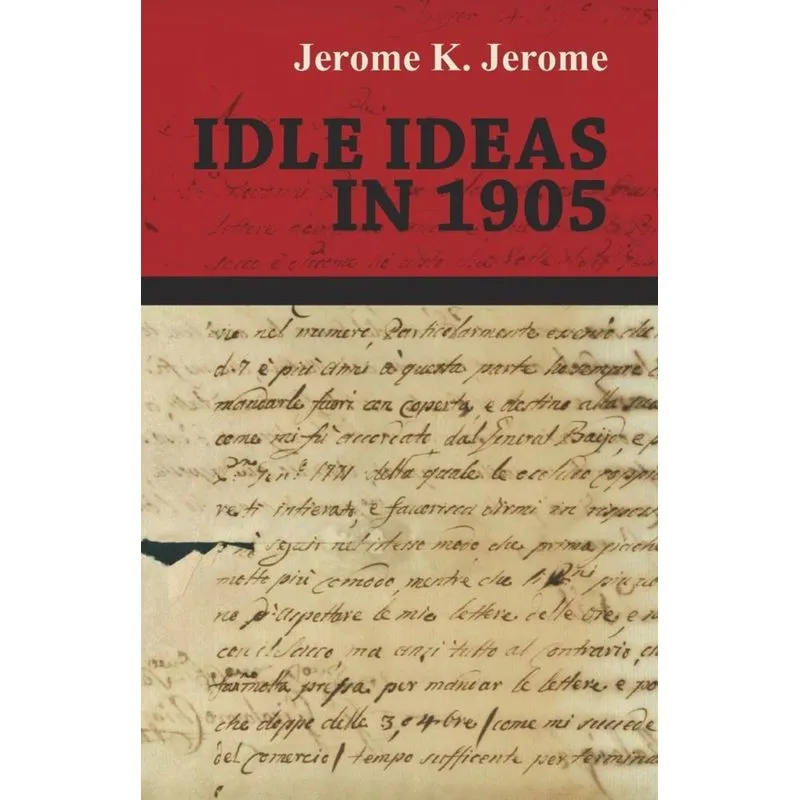 Idle Ideas in 1905