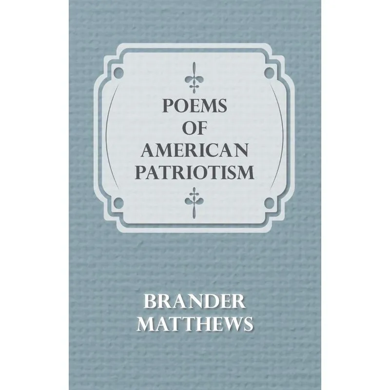 Poems of American Patriotism
