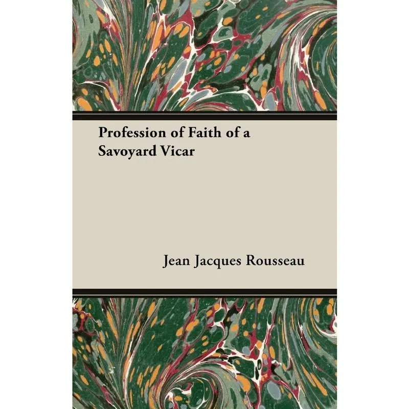 Profession of Faith of a Savoyard Vicar
