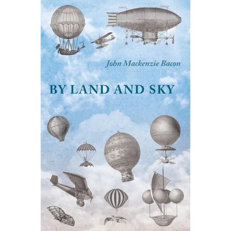 By Land and Sky. By Land and Sky