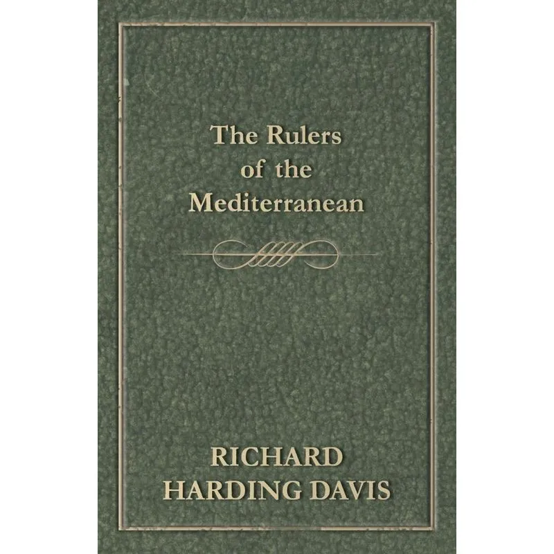 The Rulers of the Mediterranean