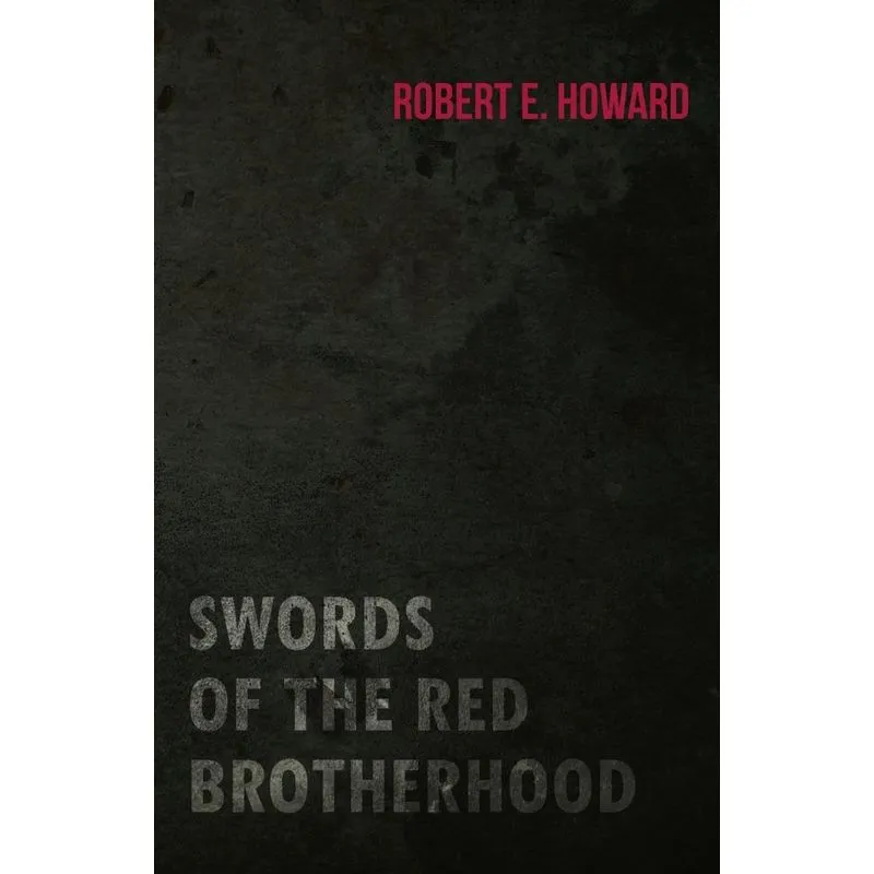 Swords of the Red Brotherhood