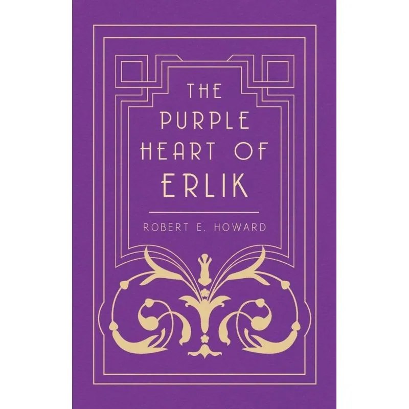 The Purple Heart of Erlik
