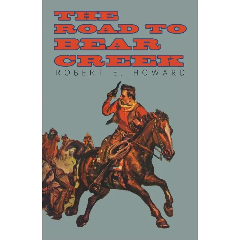 The Road to Bear Creek