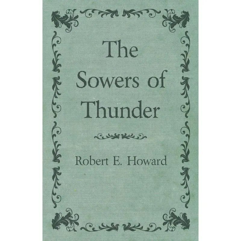The Sowers of Thunder